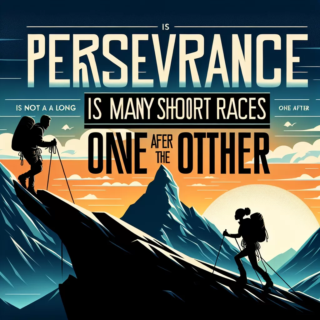 Perseverance Quotes Summary, Theme & Characters